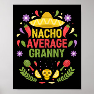 Cinco De Mayo Roliga Nacho Genomsnittliga Mormor Poster