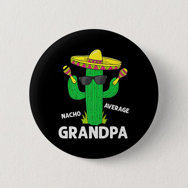 Cinco De Mayo Roliga Nacho Genomsnittlige Farfar S Knapp (Framsida)