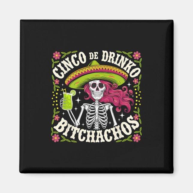 Cinco De Mayo Roligt Mexikanskt Party Cinco De Dri Magnet (Framsidan)