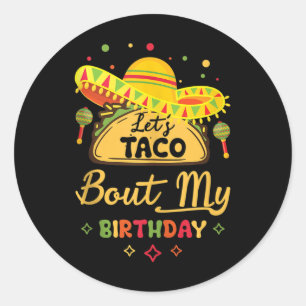 Cinco de Mayo Shirt Lets Taco om min Bi Runt Klistermärke