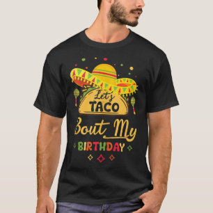 Cinco de Mayo Shirt Lets Taco om min Bi T