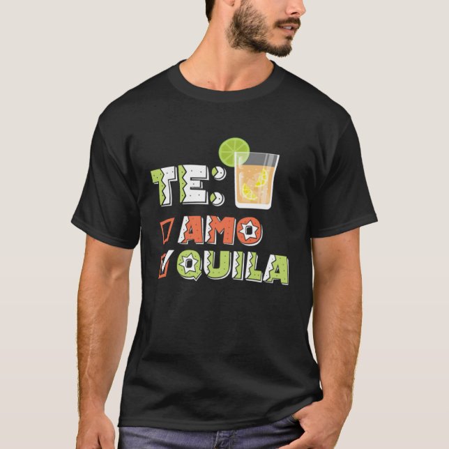 Cinco De Mayo Te Amo Quila Tequila Lime Party Fies T Shirt (Framsida)