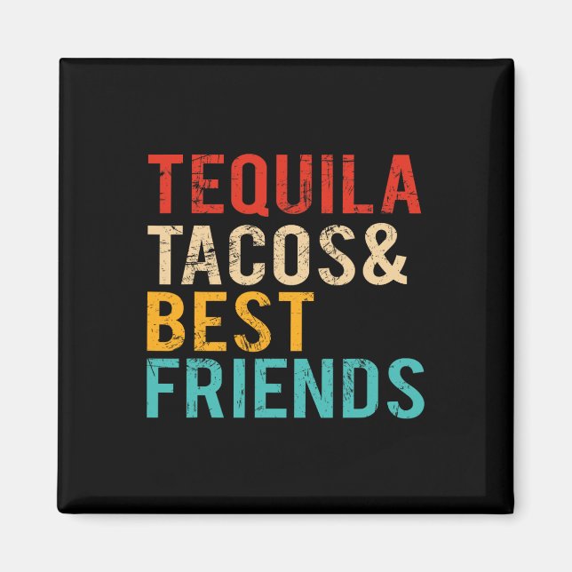Cinco De Mayo Tequila Tacos Bästa Vänner Dricker  Magnet (Framsidan)