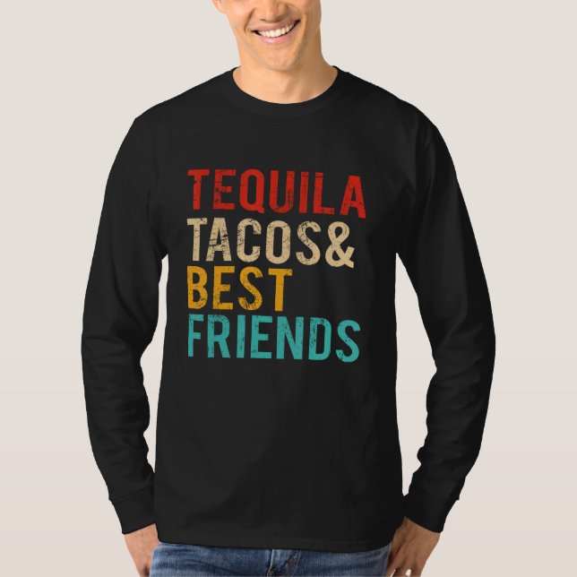 Cinco De Mayo Tequila Tacos Best Friends Drinking  T Shirt (Framsida)