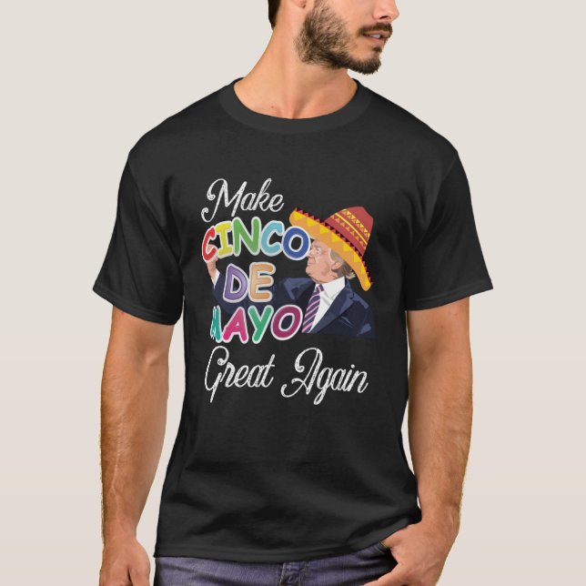 Cinco De Mayo Tequila Tacos Mexican Beer Happy Cin T Shirt (Framsida)