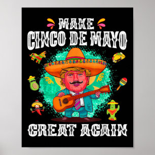 Cinco De Mayo Underbar igen Lusny Mexican Trump So Poster