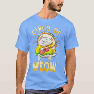 Cinco De Meow (2) T Shirt