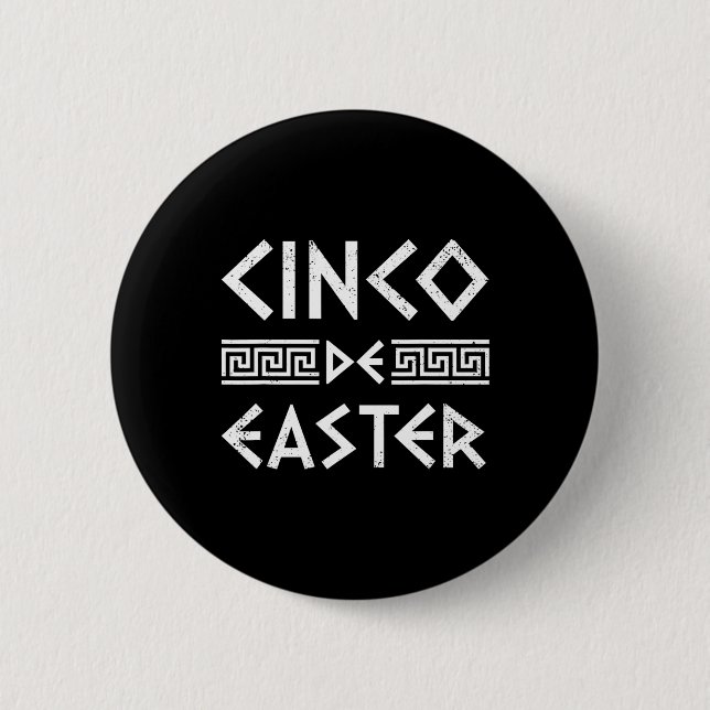 Cinco De Påsk Funny Cinco De Mayo Orthodox Grekisk Knapp (Framsida)