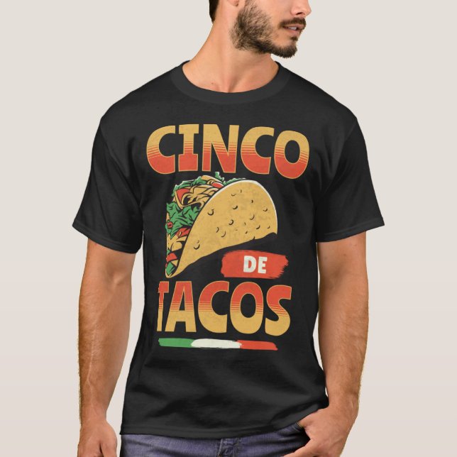Cinco de Tacos  Cinco de Mayo Pun Saying Taco T Shirt (Framsida)
