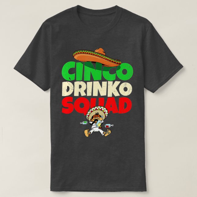Cinco Drinko Squad Drinking Party Fiesta Funny Cin T Shirt (Design framsida)