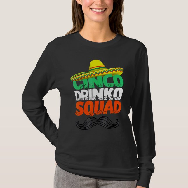 Cinco Drinko Squad Party Mexican Fiesta Cinco De T Shirt (Framsida)