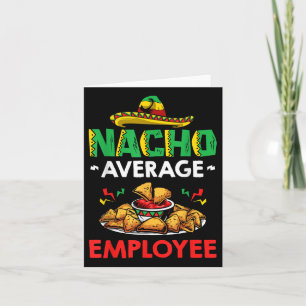 Cinco Mayo Mexican Worker 5 De Mayo Nacho Average Kort