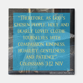 Cinderella Colossians 3:12 Magnet