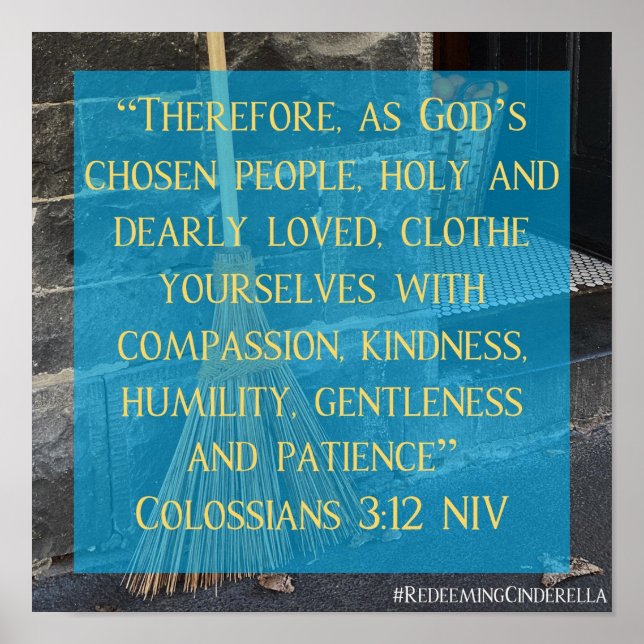Cinderella Colossians 3:12 Poster (Framsidan)
