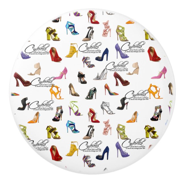 Cinderella Shoe Quote Ceramic pull Door Knob Knopp (Framsidan)