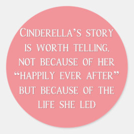 Cinderella Story Worth Telling Stickers Runt Klistermärke