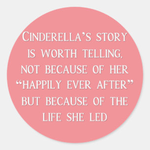 Cinderella Story Worth Telling Stickers Runt Klistermärke