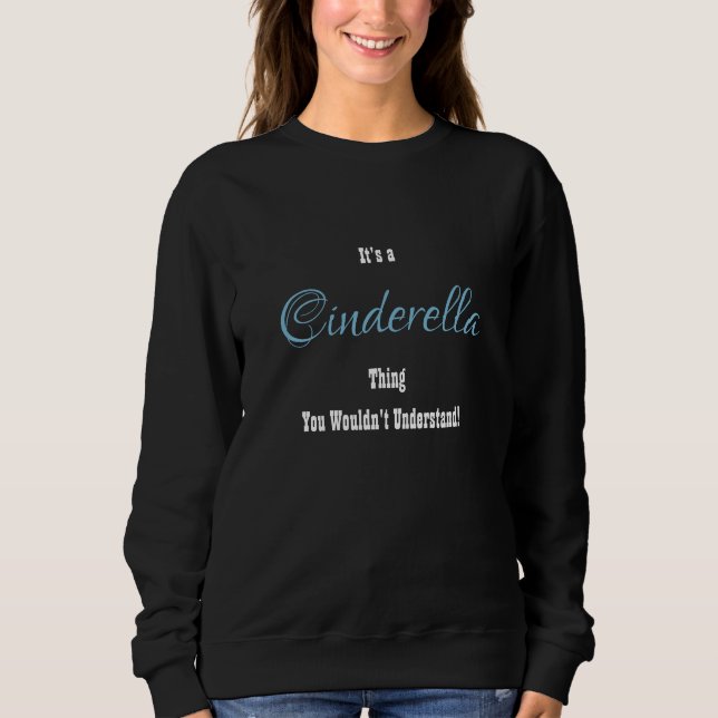 Cinderella Sweatshirt T Shirt (Framsida)