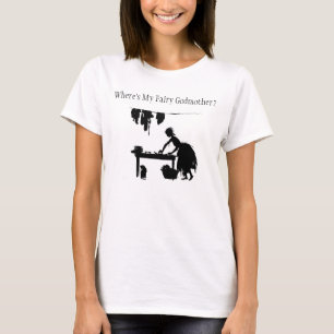 Cinderella "var är min god fé? ", t-shirt