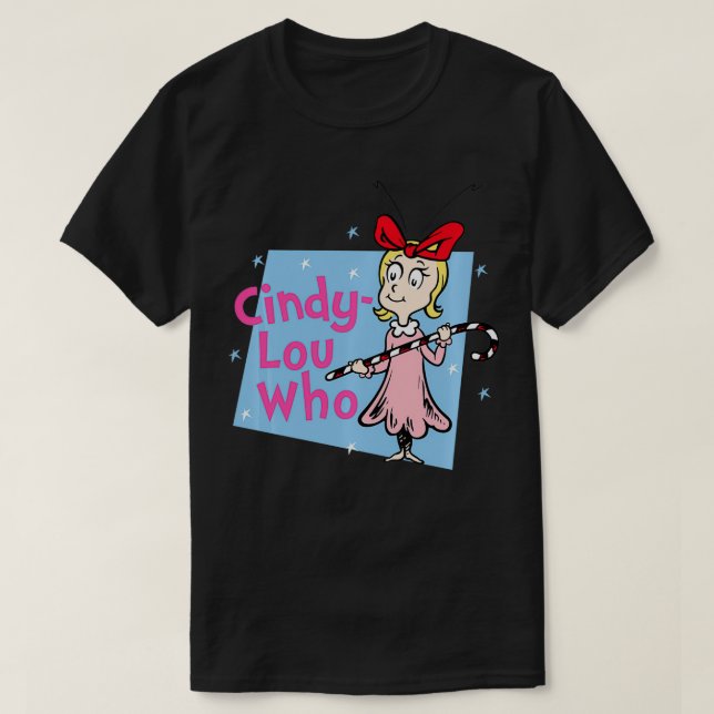 CindyLou Vem T Shirt (Design framsida)