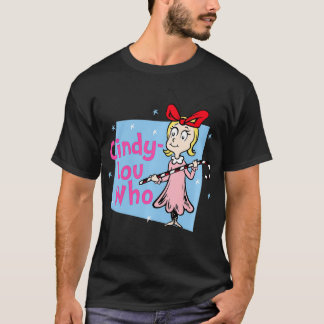 CindyLou Vem T Shirt