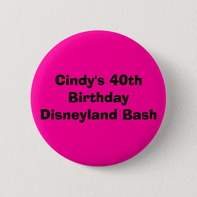 Cindys 40th födelsedagDisneyland våldsamt slag Knapp (Framsida)