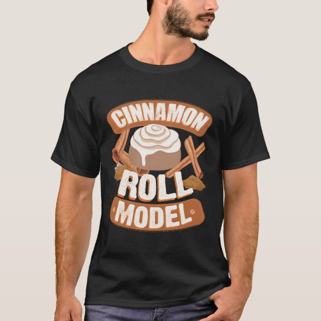 Cinnamon Roll Model Spice Älskare Baker T Shirt (Framsida)
