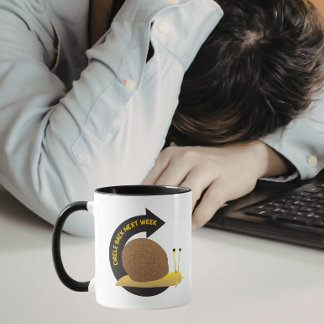 Circle back next week mugg