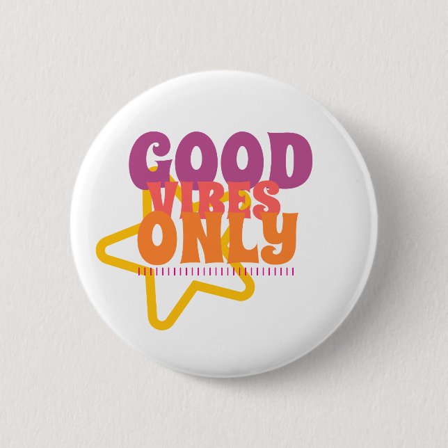 Circle Button Good Vibes Only Star-Chic Knapp (Framsida)