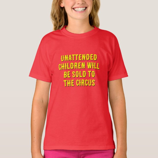 Circus-citat för barn utan barn t shirt (Framsida)