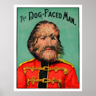 Circus Freak! Hund-Faced Man (eller Boy) Poster
