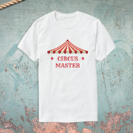 Circus Master Birthday Temaparty Parants T Shirt