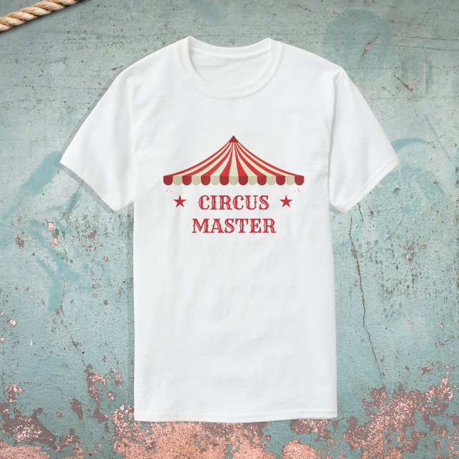Circus Master Birthday Temaparty Parants T Shirt (Circus master - Parents Birthday T-shirt)