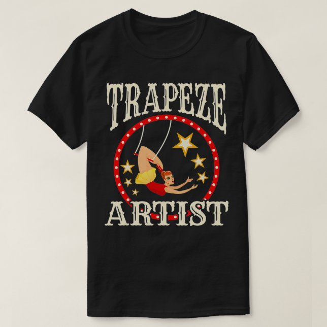 Circus s  Trapeze   Trapeze Artist Costume  T Shirt (Design framsida)