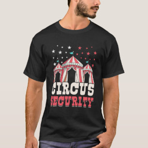 Circus Security Circus Personal Showman Ringmaster T Shirt