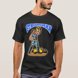 Circus Strong T Shirt