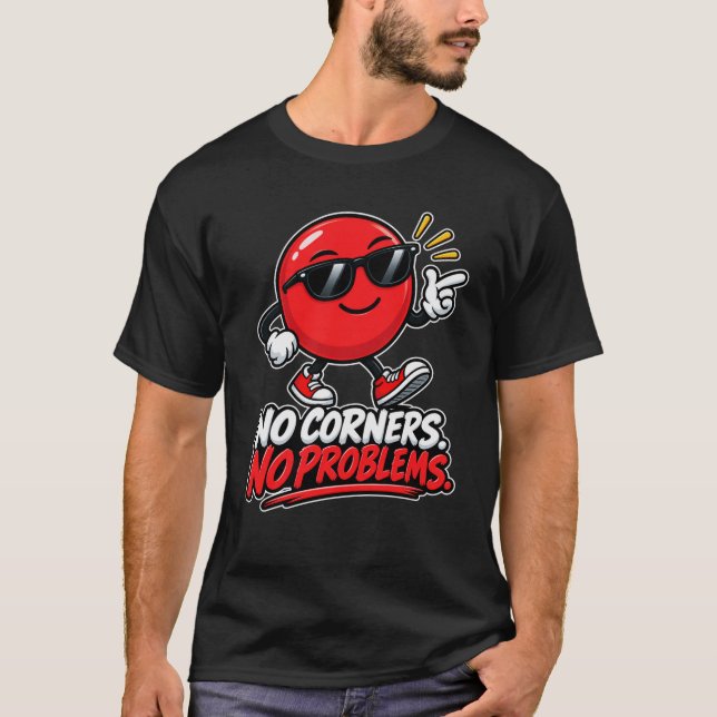 Cirkel — Inga hörn Inga problem T Shirt (Framsida)