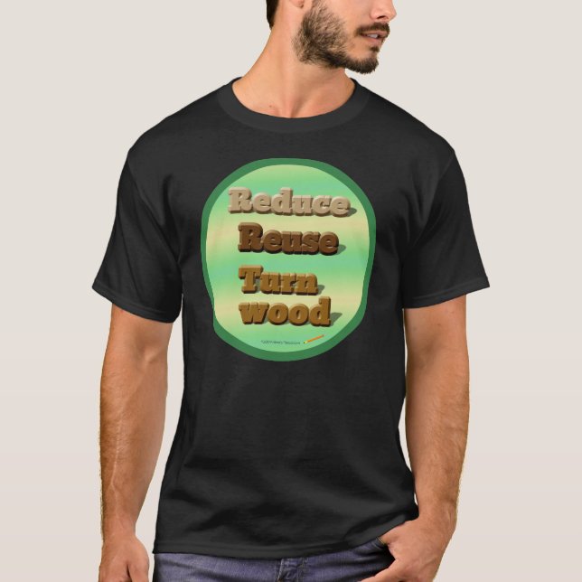 Cirkla "förminskar, återanvänder, vänder den Wood" T Shirt (Framsida)