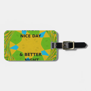 Cirkulär design "Ha en trevlig dag och bättre natt Bagagebricka
