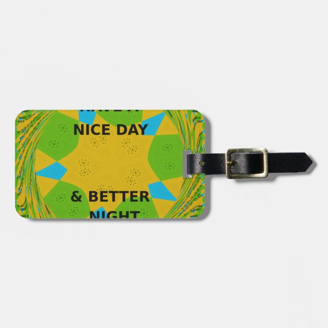 Cirkulär design "Ha en trevlig dag och bättre natt Bagagebricka (Horisontell Framsida)