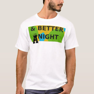 Cirkulär design "Ha en trevlig dag och bättre natt Tee