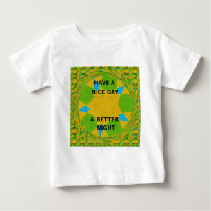 Cirkulär design "Ha en trevlig dag och bättre natt Tee