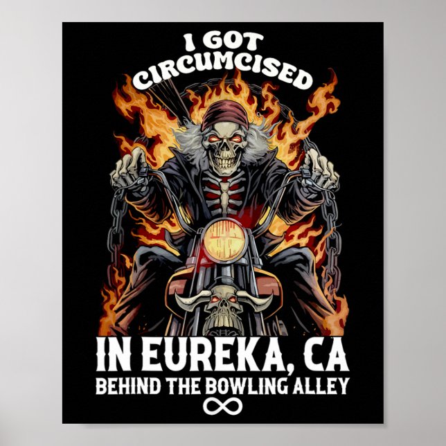 Cirkumciserat Bowling I Har Circumced in Eureka Ca Poster (Framsidan)