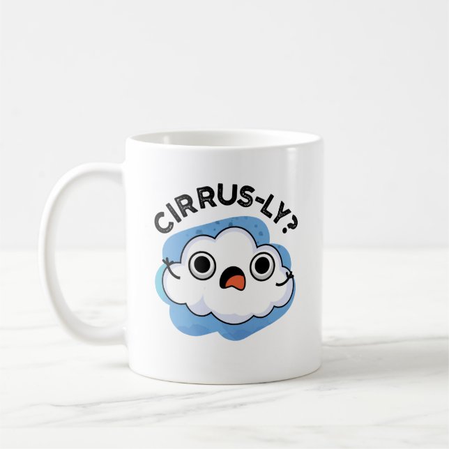 Cirrusly Funny Weather Cirrus Cloud Pun Kaffemugg (Vänster)