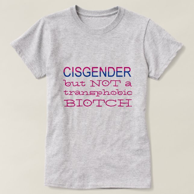 Cisgender men INTE Transphobic LGBT bundsförvant Tee (Design framsida)
