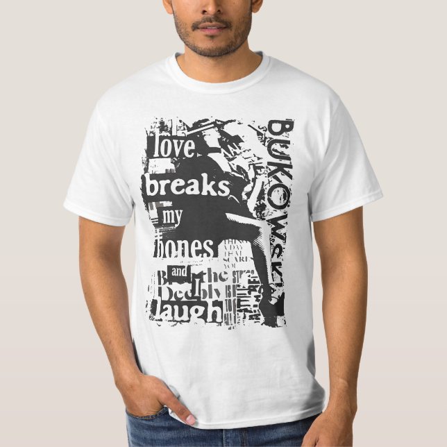 Cita/Poema C. Bukowski T Shirt (Framsida)