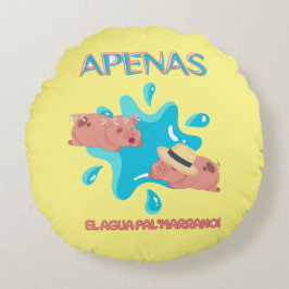 citat "Apenas el agua pal marrano" gris Rund Kudde