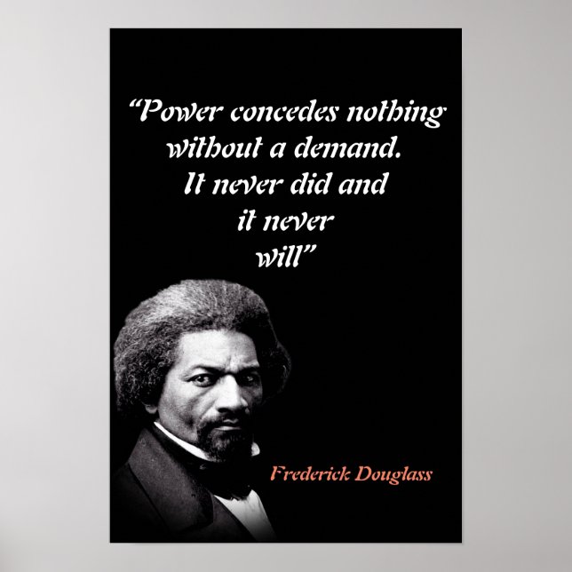 Citat av Frederick Douglass om makt Poster (Framsidan)