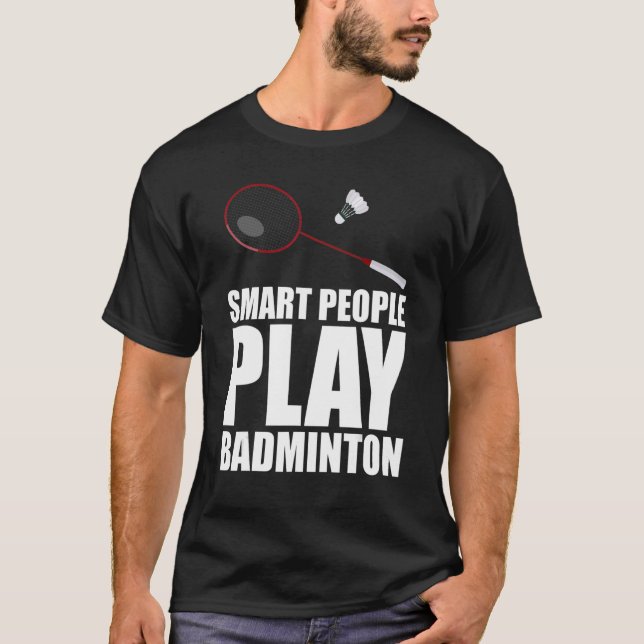 Citat Badminton Player Shuttlecock T Shirt (Framsida)