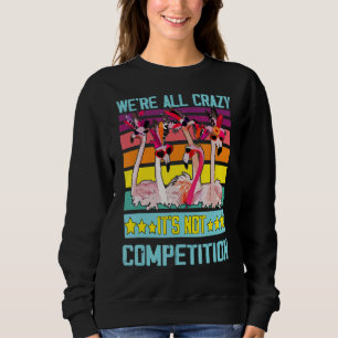 Citat Flamingo Vi är alla galna. Det är inte konku T Shirt